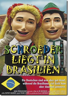Schröder liegt in Brasilien